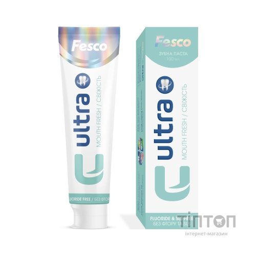 Зубна паста Fesco Ultra Mouth Fresh Свіжість 100 мл (4820204701987)